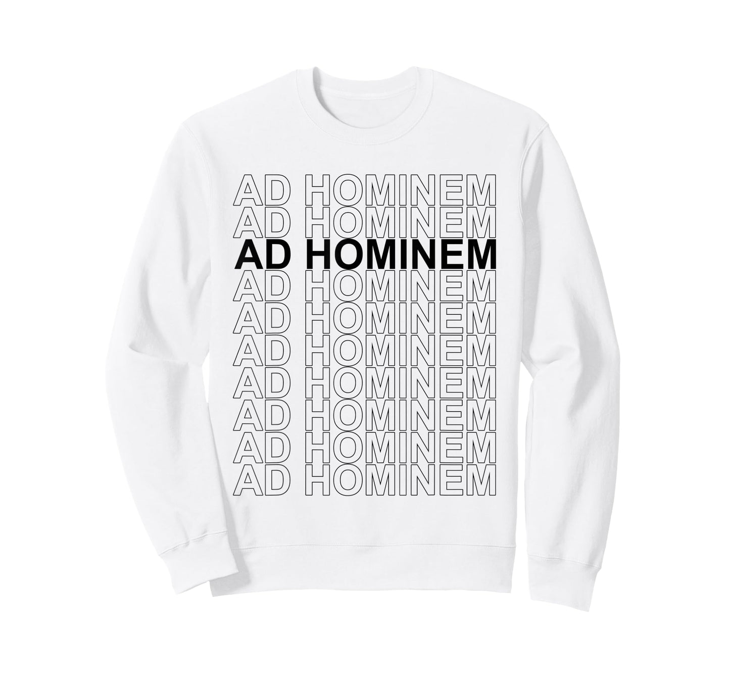 Ad Hominem - Debating Politics Philosophy Science Arguing T-Shirt