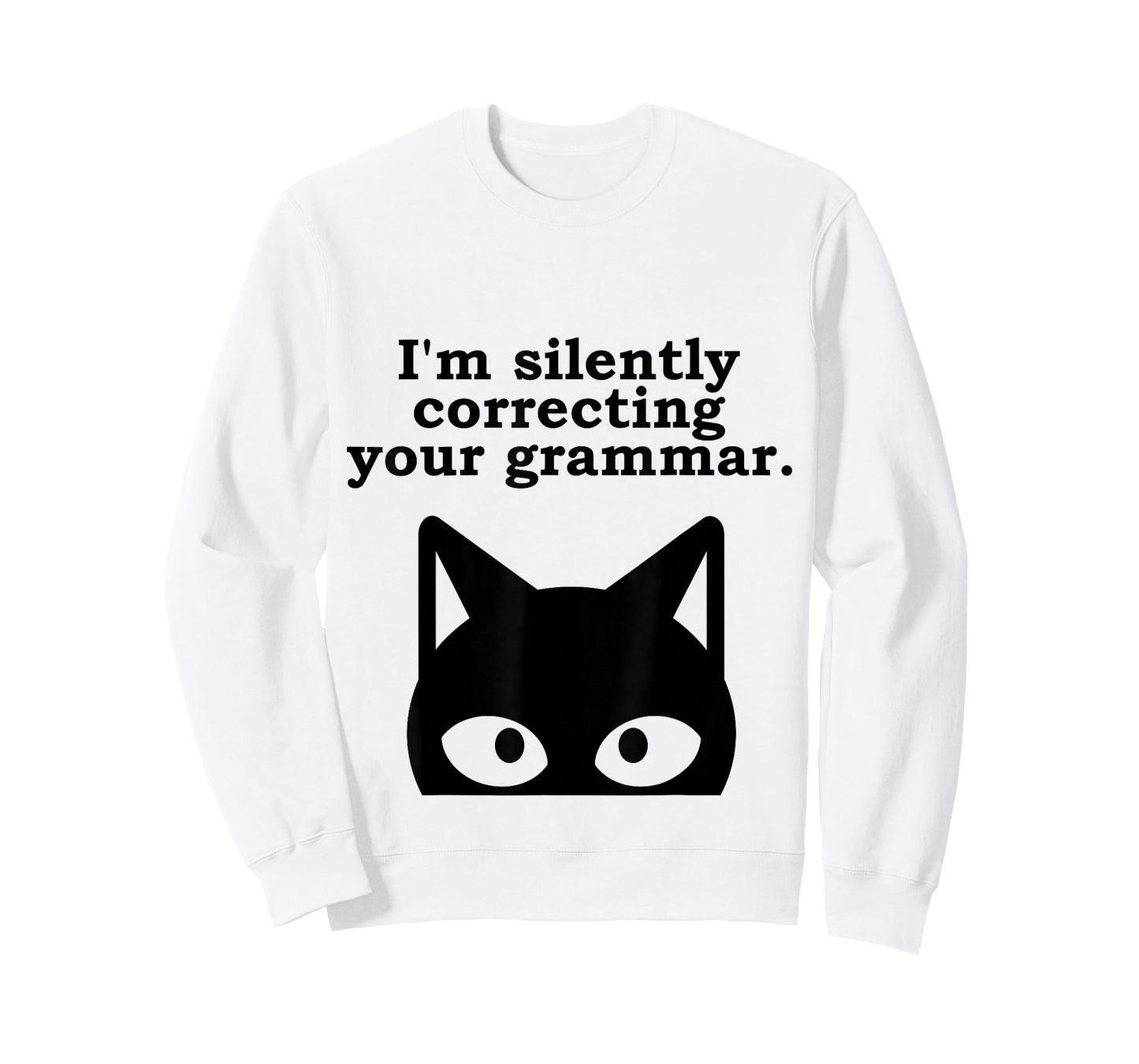 I'm Silently Correcting Your Grammar Funny English Teacher T-Shirt