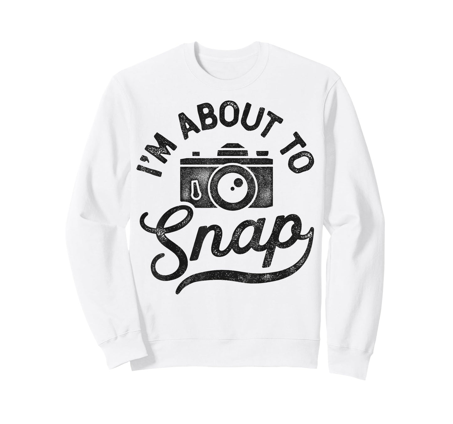 Photography I'm About To Snap Photographer Camera Men Women T-Shirt