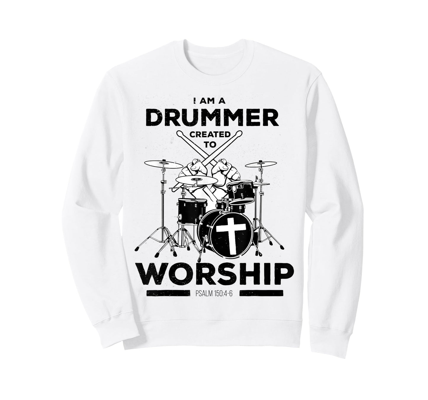 I am a Drummer Created to Worship - Christian Drum Player T-Shirt