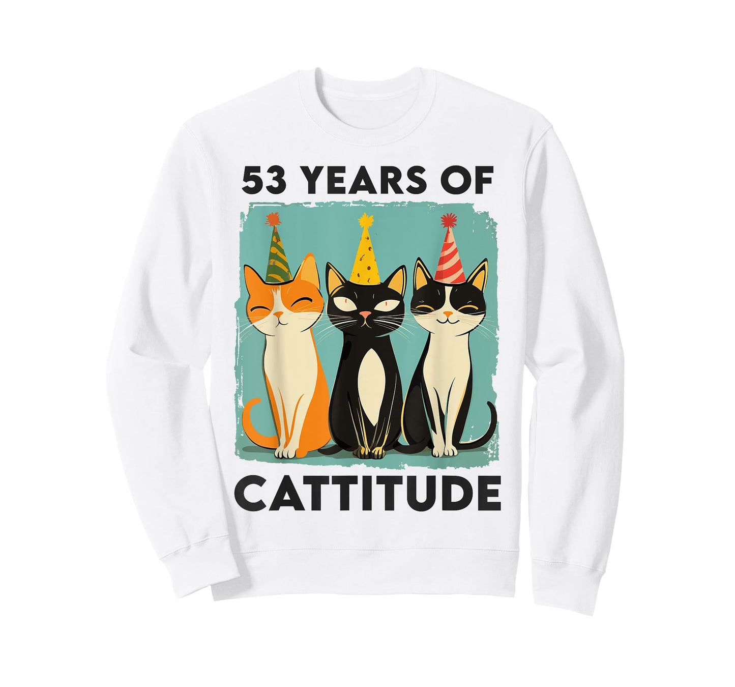 53 Years Of Cattitude 53rd Birthday Cat Lover 53 Years Old T-Shirt