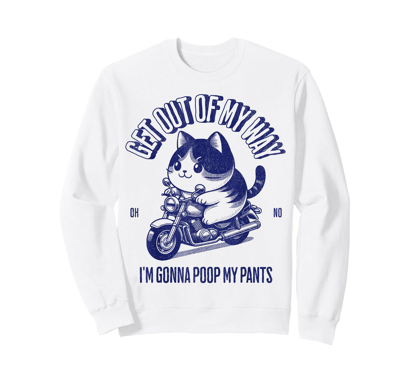 Get Out of My Way Gonna Poop My Pants Funny Adult Humor Meme T-Shirt