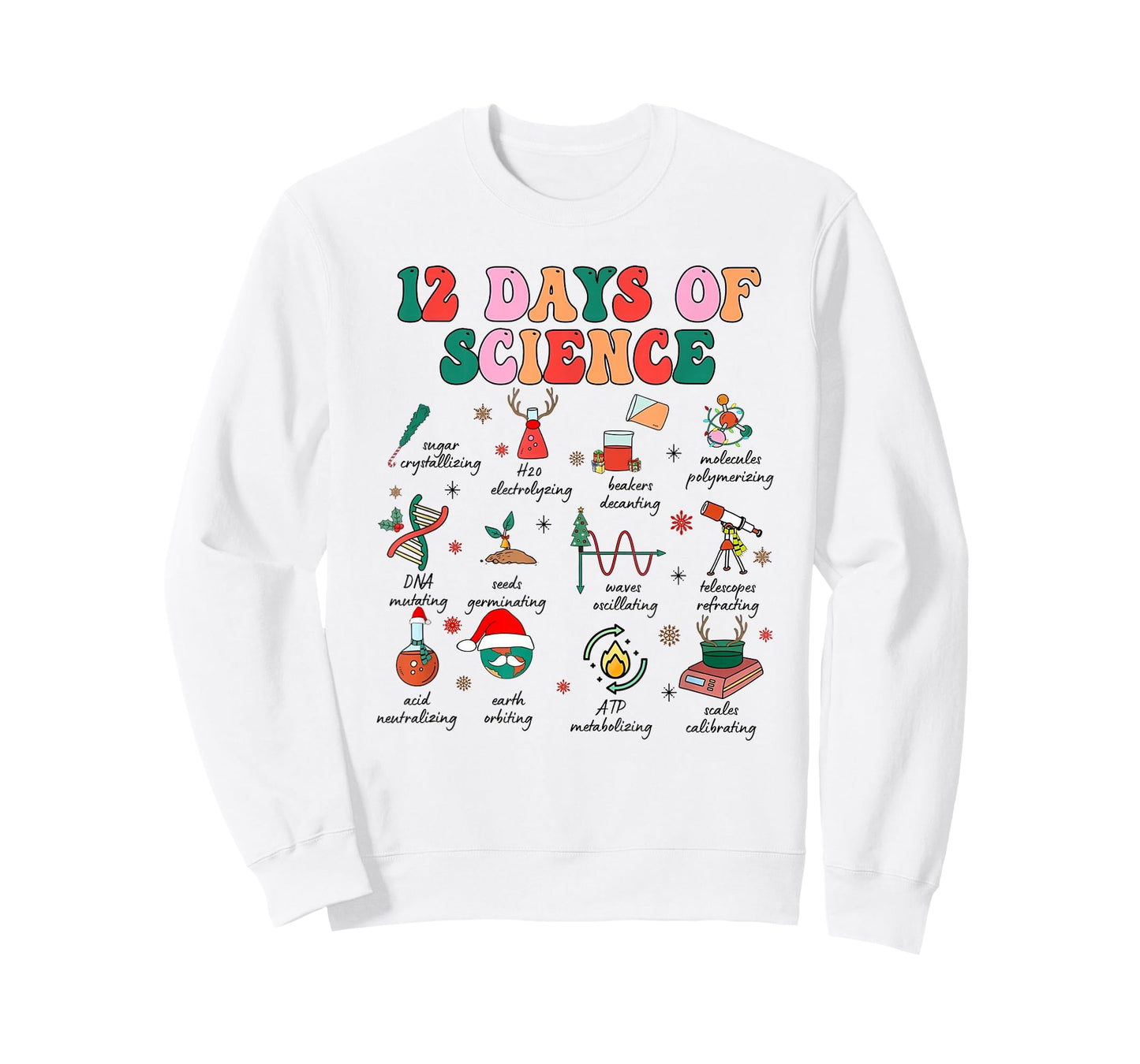 12 Days of Science Scientist Teacher Christmas Science Xmas T-Shirt