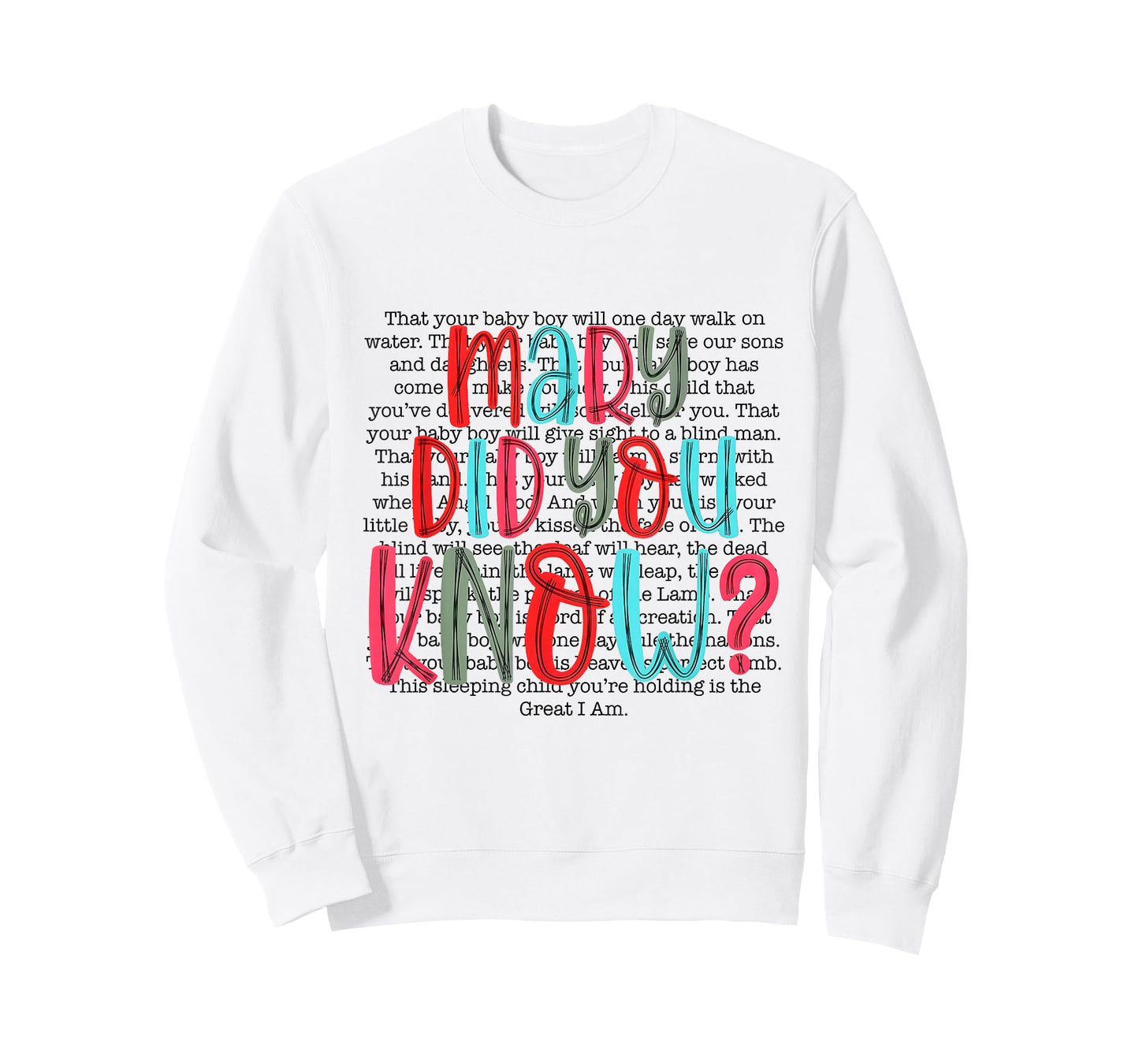 Mary Did You Know Christian Christmas Typography T-Shirt