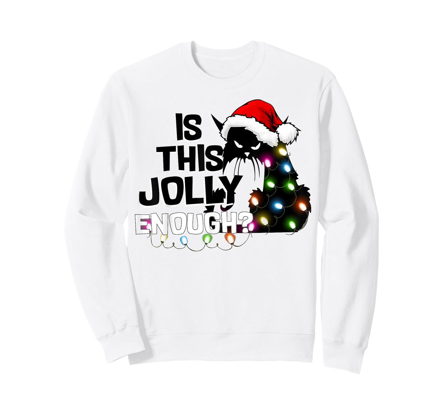 Is This Jolly Enough Funny Cat Christmas Light Men Women T-Shirt