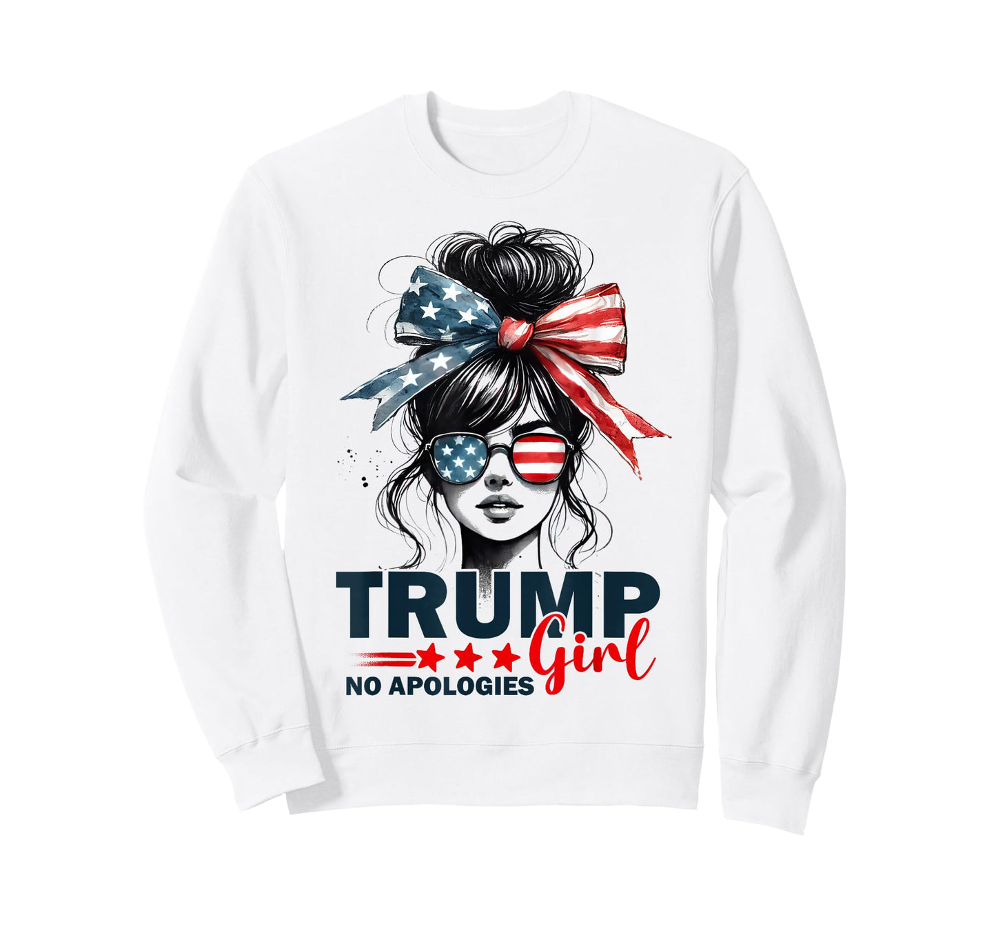 Trump Girl No Apologies Messy Bun Sunglasses Trump 2024 USA T-Shirt