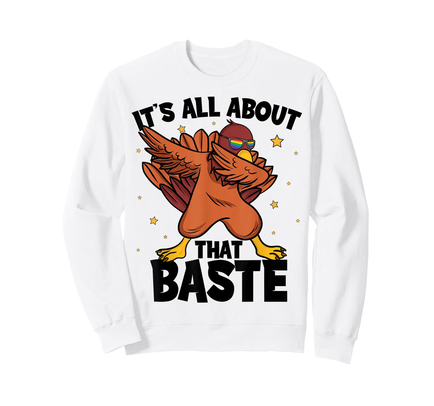 Dabbing Thanksgiving Turkey Shirts It's All About That Baste T-Shirt