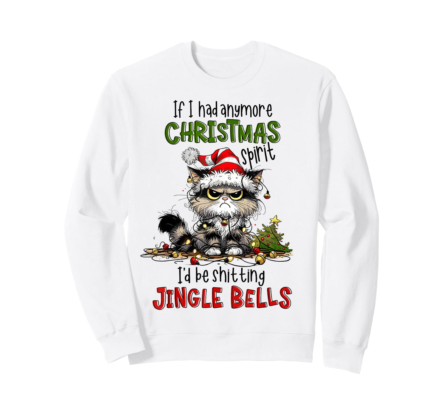 If I Had Anymore Christmas Spirit I'd ting Jingle Bell T-Shirt