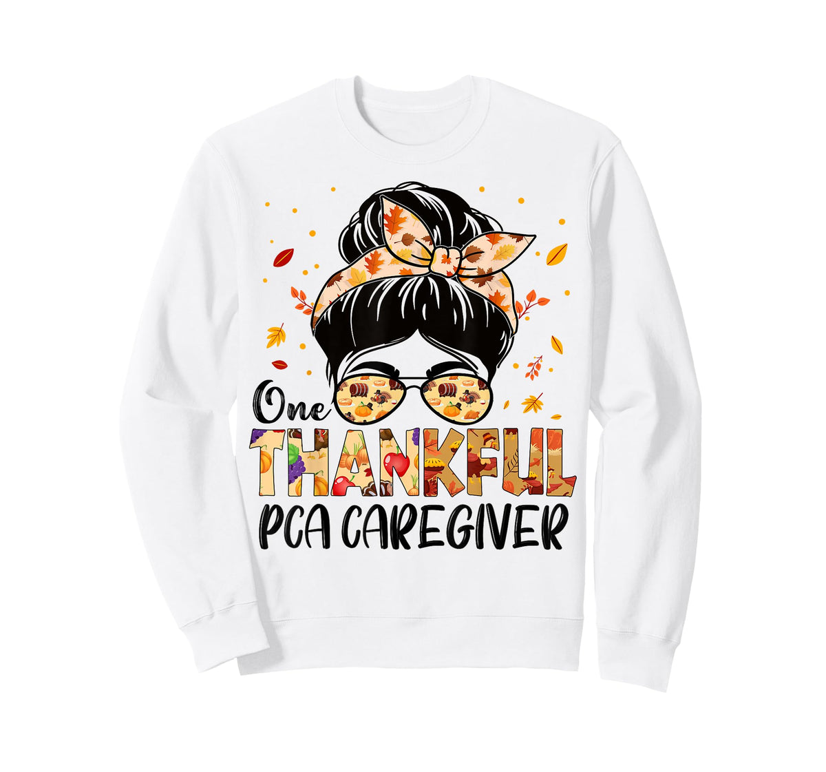 PCA Caregiver One Thankful Messy Bun Thanksgiving Autumn T-Shirt