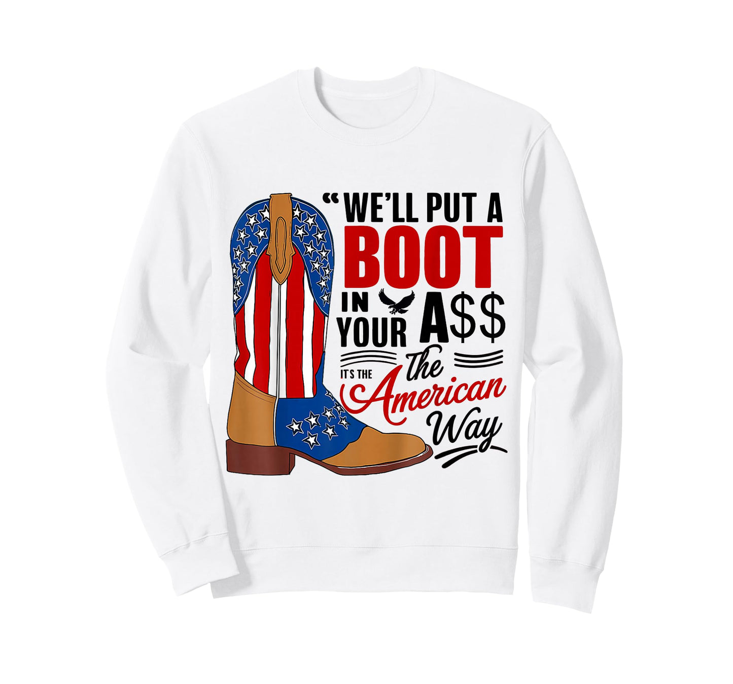 We'll Put A Boot Funny Western Cowgirl 4th of July T-Shirt