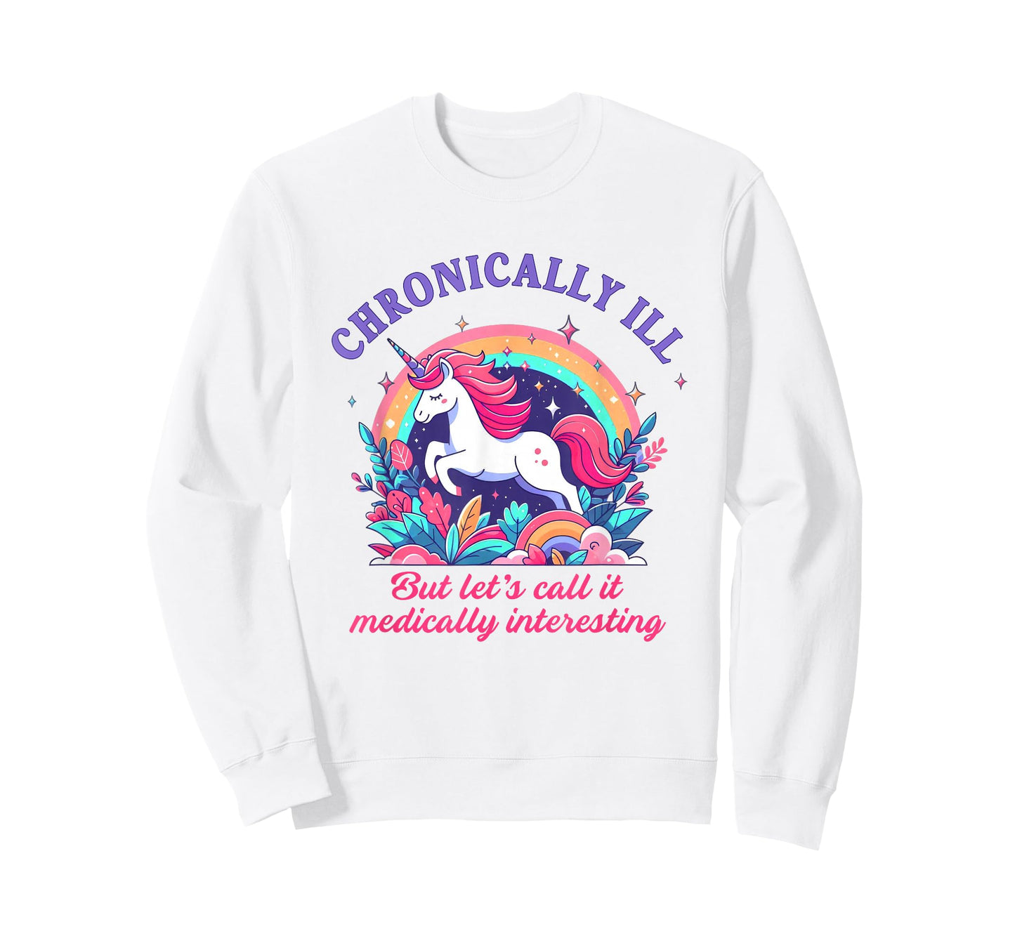 Chronically Ill Call Medically Interesting EDS Rare Disease T-Shirt