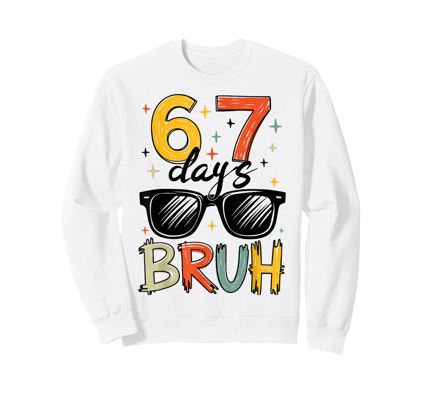 I Survived 67 Days Bruh Funny Six Seven 6 7 Meme Gen Z T-Shirt