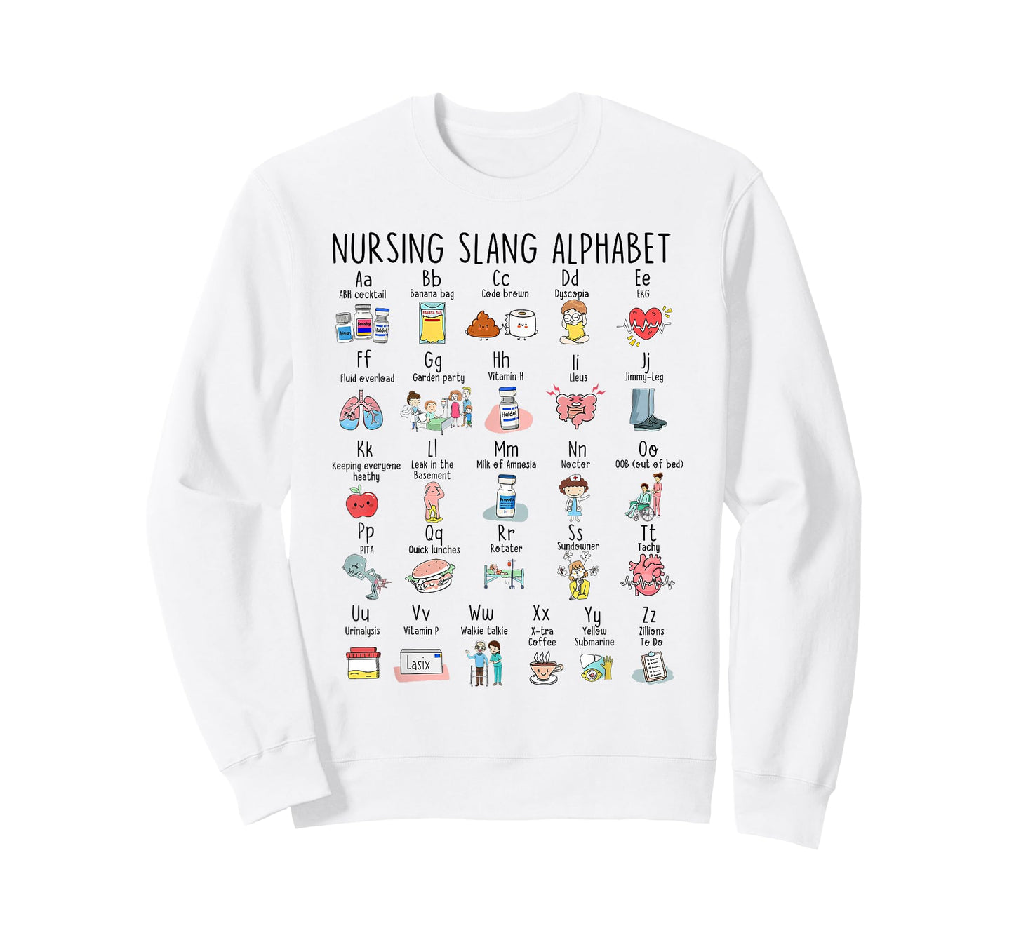 Cute Nursing Slang Alphabet Nurse Life Nursing RN ICU ER T-Shirt