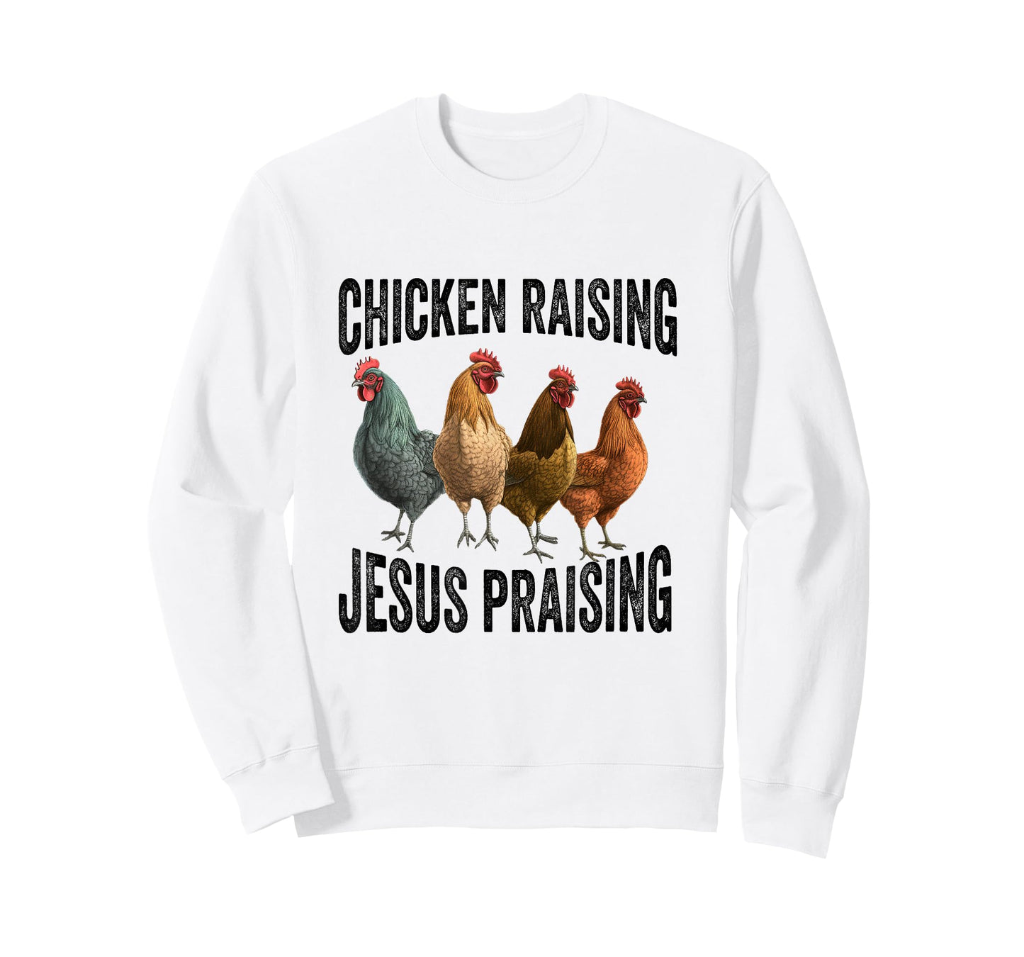 chicken raising & jesus praising Chicken Christian T-Shirt