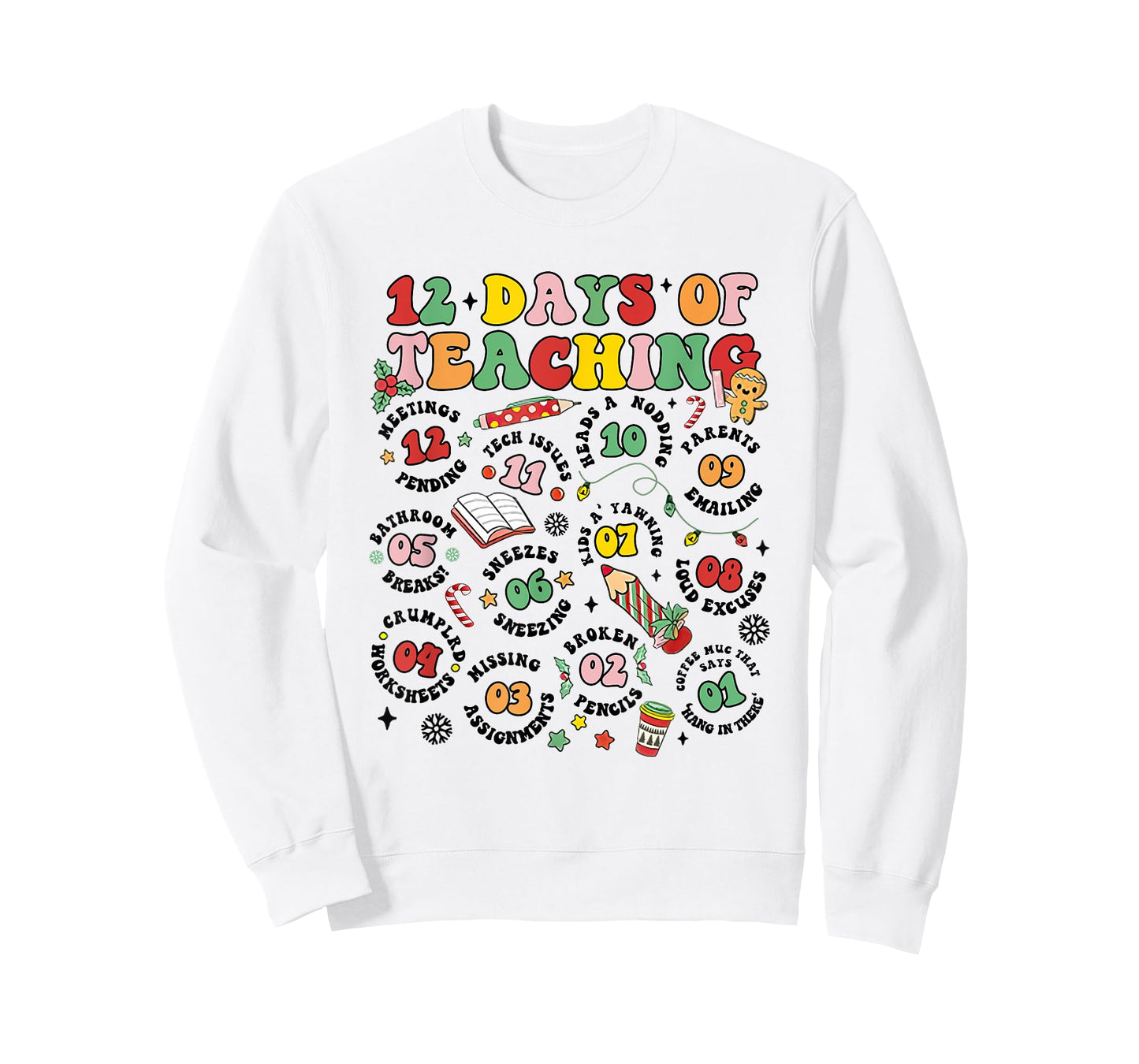 12 Days Of Teaching Groovy Christmas New Teacher Xmas Party T-Shirt