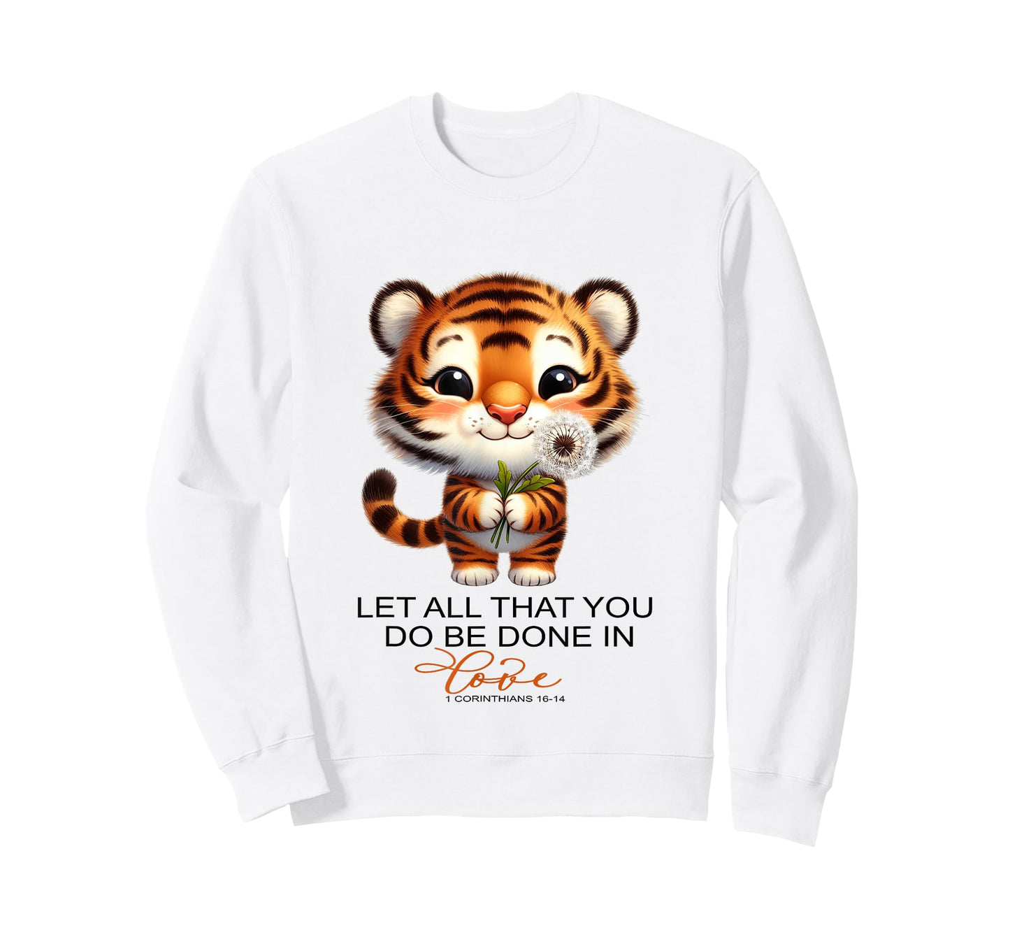 Christian Let All That You Do Be Done In Love Cute Tiger T-Shirt