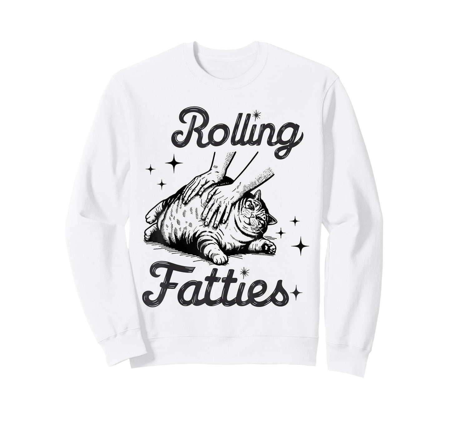Rolling Fatties Cat Funny Cute Cat Lover Kitten Owner Kitty T-Shirt
