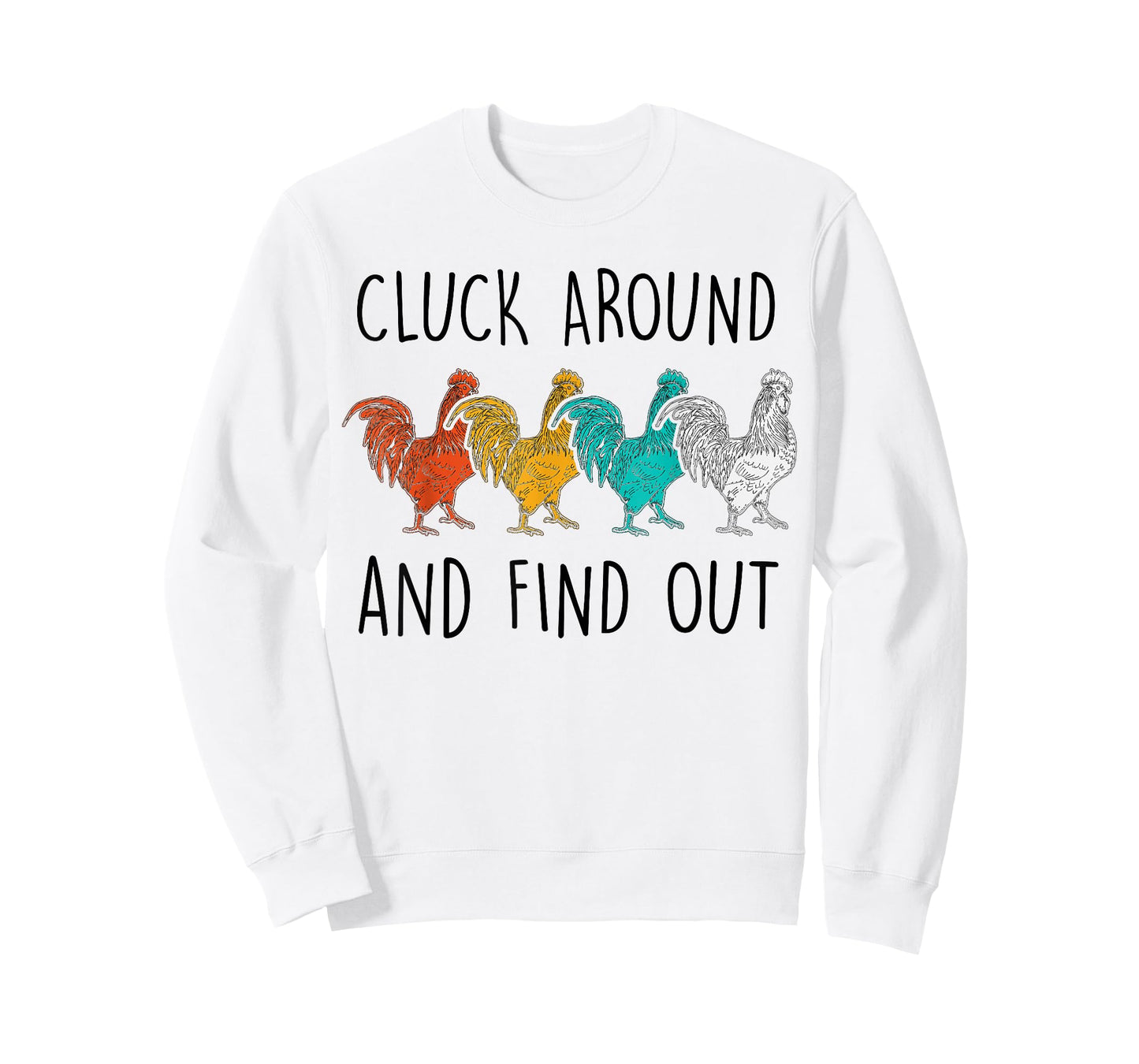 Cluck Around And Find Out Funny Vintage Chicken Rooster T-Shirt