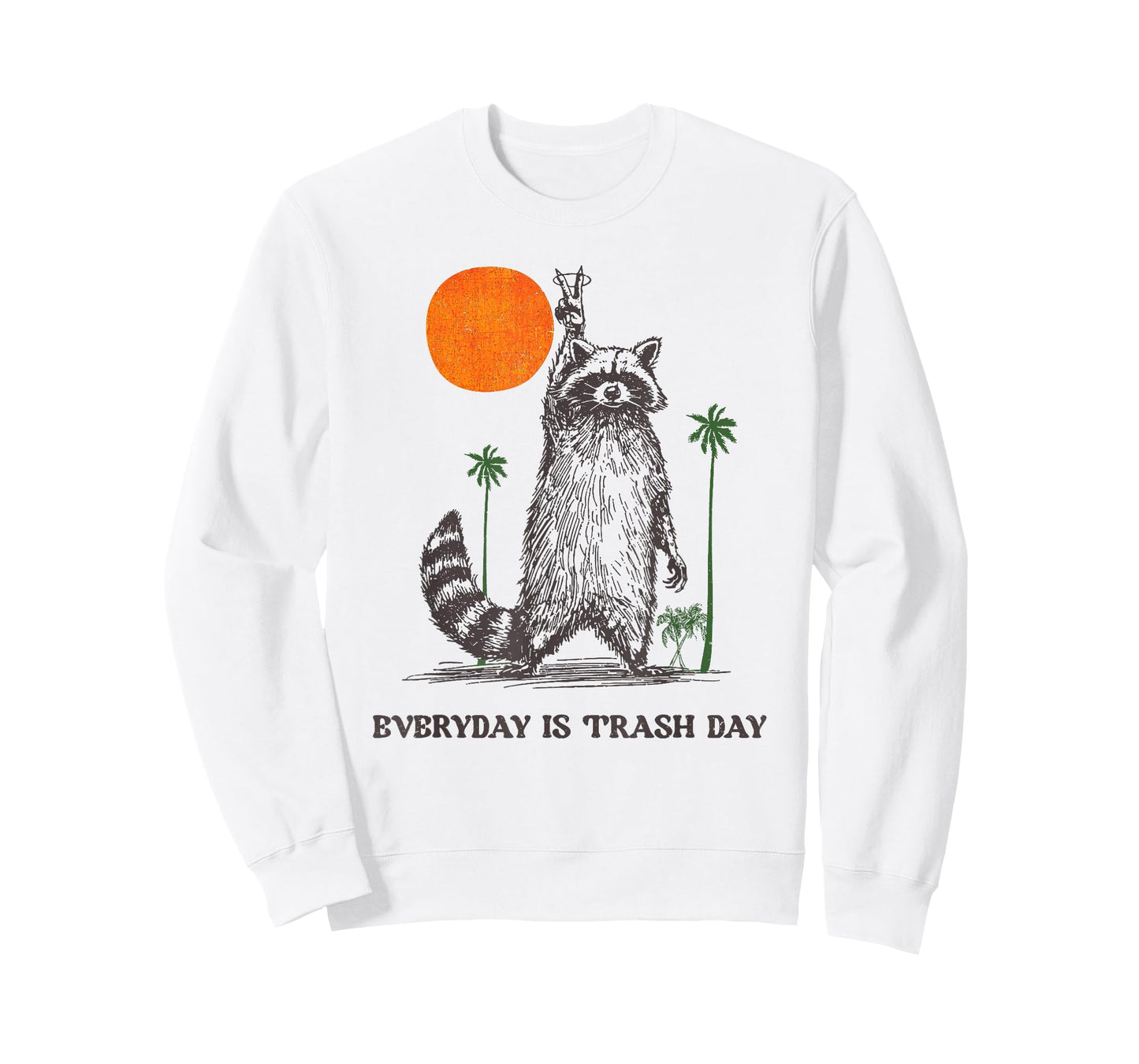 Everyday is Trash Day T-Shirt