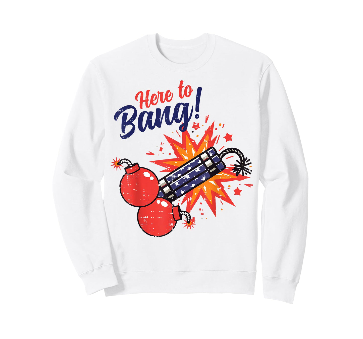 4th of July Here to Bang Firecracker Funny Humor Patriot Men T-Shirt