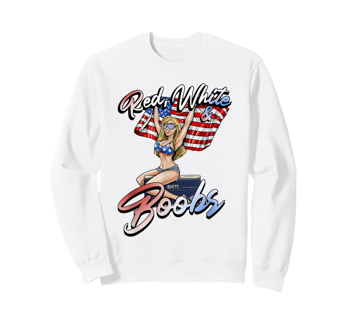 Red White and Boobs Shiti Coolers Happy 4th of July T-Shirt