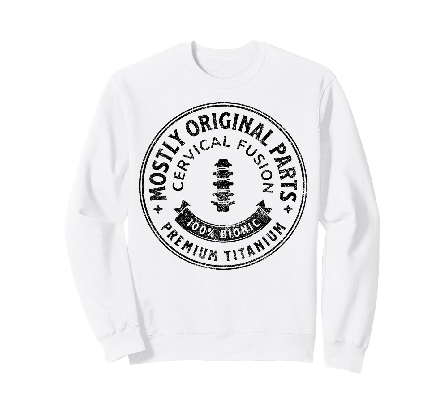 Cervical Fusion Mostly Original Parts Cervical Spine Fusion T-Shirt