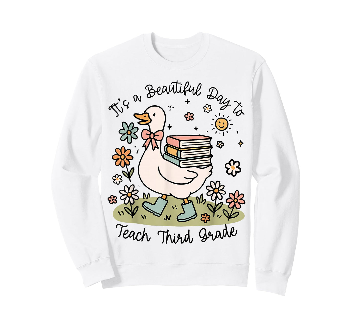 Cute Goose It's A Beautiful Day to Teach 3rd Grade Teacher T-Shirt