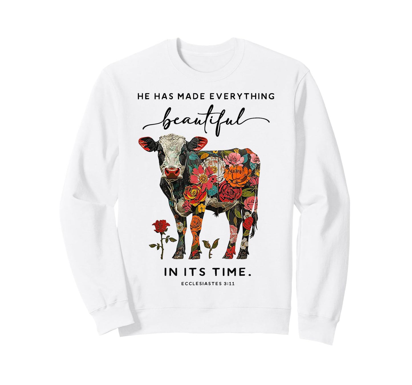 Cow He Has Made Everything Beautiful T-Shirt