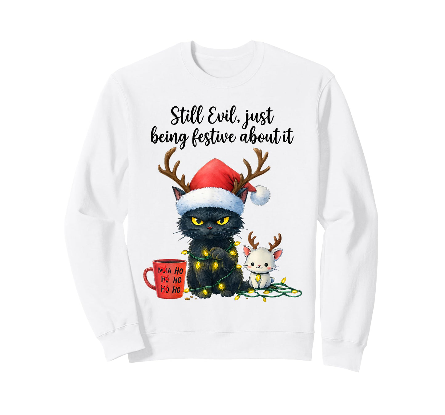 Funny Still Evil Just Being Festive About It Cat Christmas T-Shirt