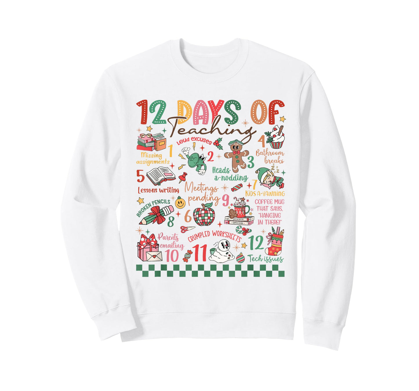 12 Days of Teaching Funny Kindergarten Teacher Christmas T-Shirt