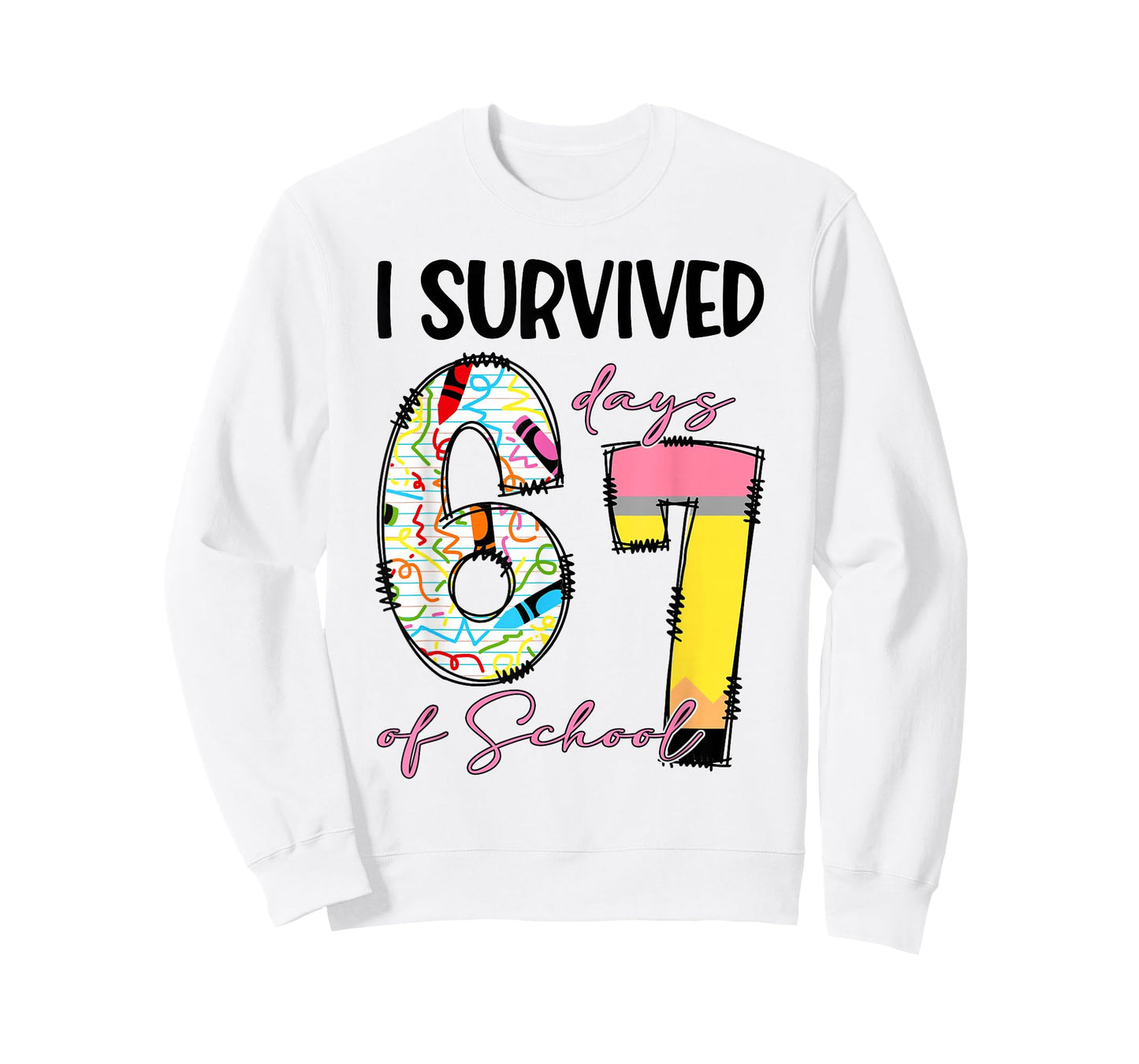 I Survived 67 Days of School Funny 67 Meme Teachers Students T-Shirt