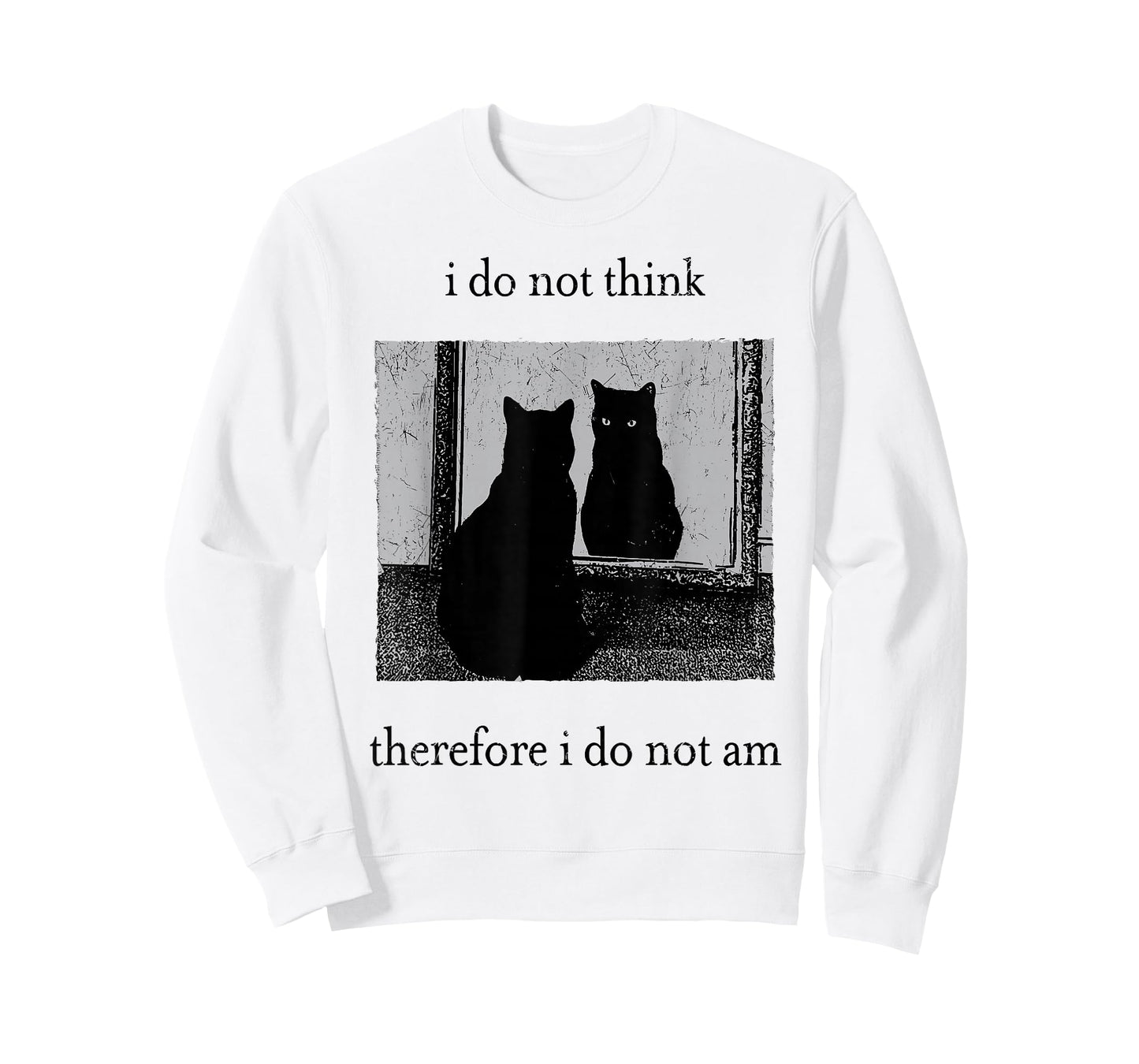 I Do Not Think Therefore I Do Not Am Funny Cat Meme Witchy T-Shirt