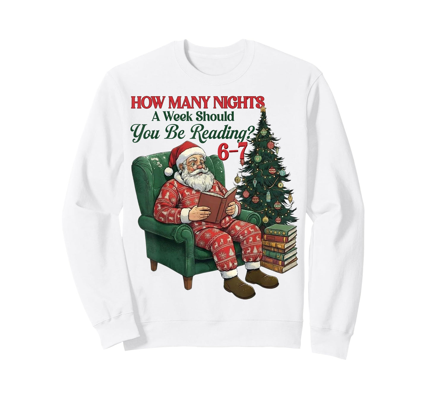 How Many Nights A Week Should You Be Reading 67 Christmas T-Shirt