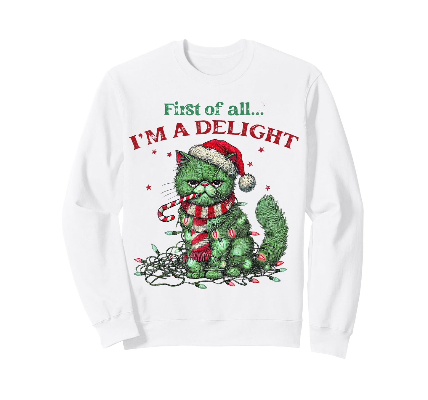 Snarky Christmas Cat First Of All I'm A Delight Sarcastic T-Shirt for Men Women