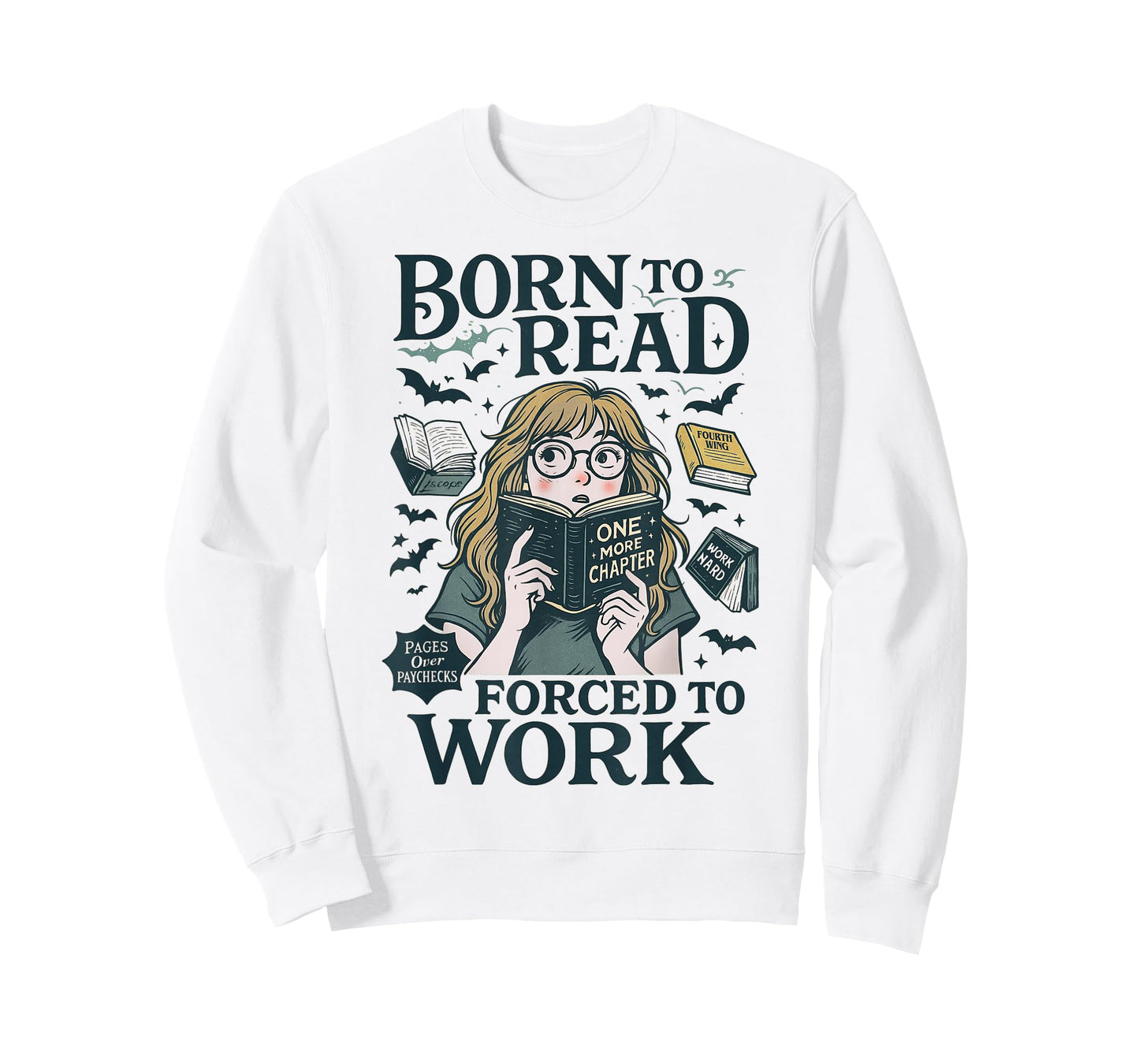 Born To Read Forced To Work, Bookish, Funny Girl Book Lover T-Shirt