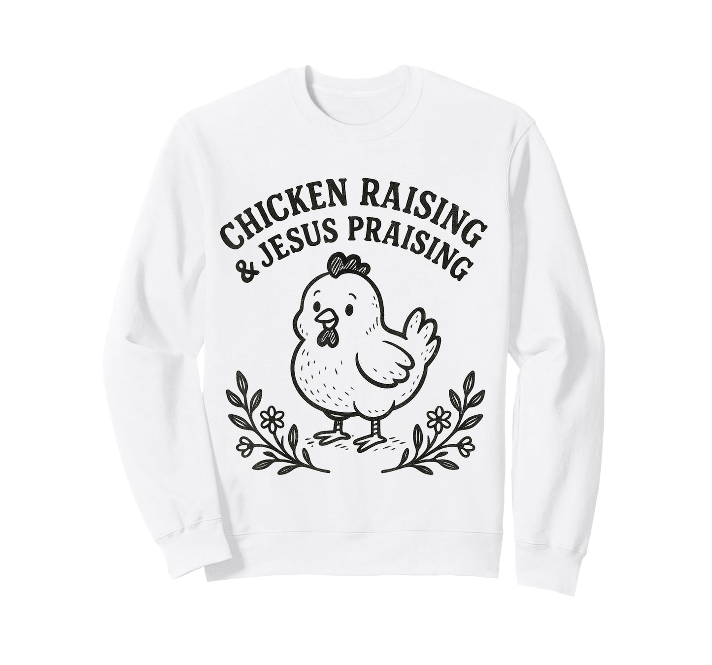 Chicken Raising & Jesus Praising Religious Christians Funny T-Shirt