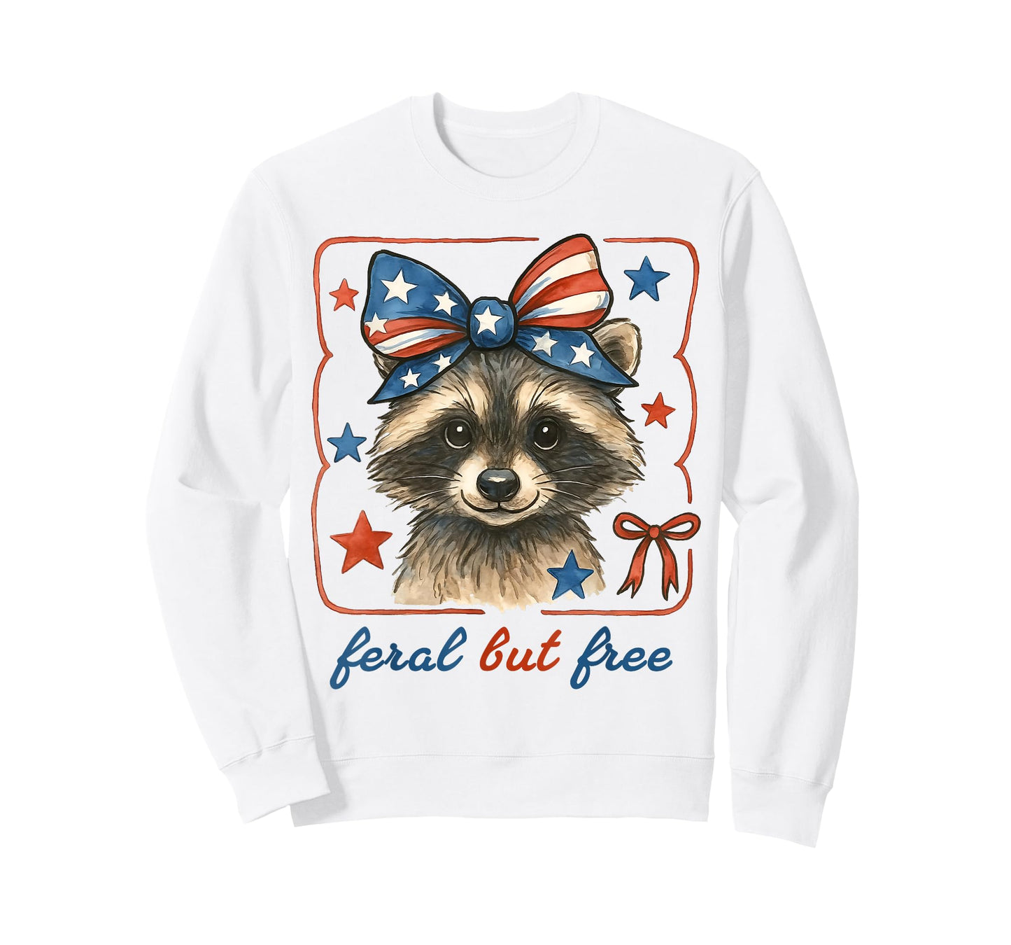 Feral But Free Raccoon 4th Of July Trash Panda Girl Women T-Shirt