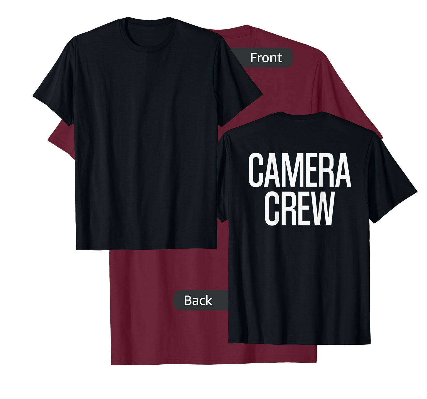 Bold Camera Crew Text PRINT ON BACK | Film Crew T-Shirt