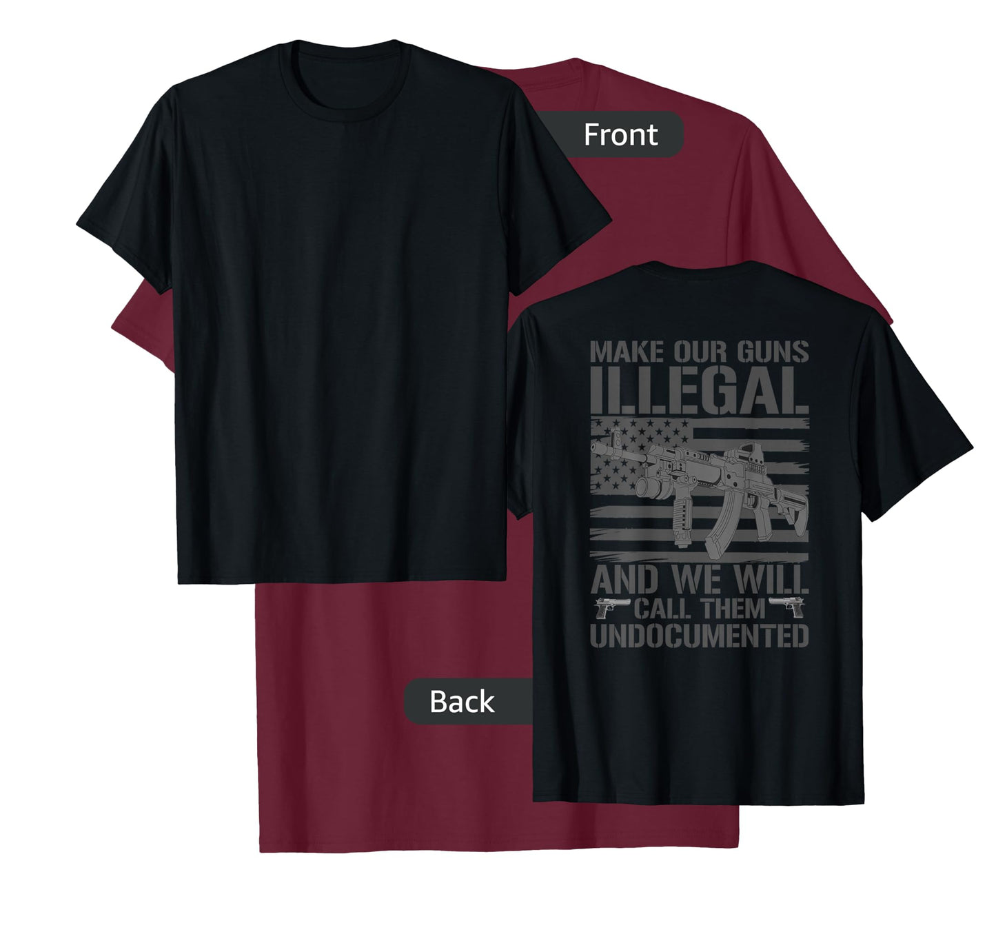 Funny Gun Owner 2nd Amendment Humor Saying (on back) T-Shirt
