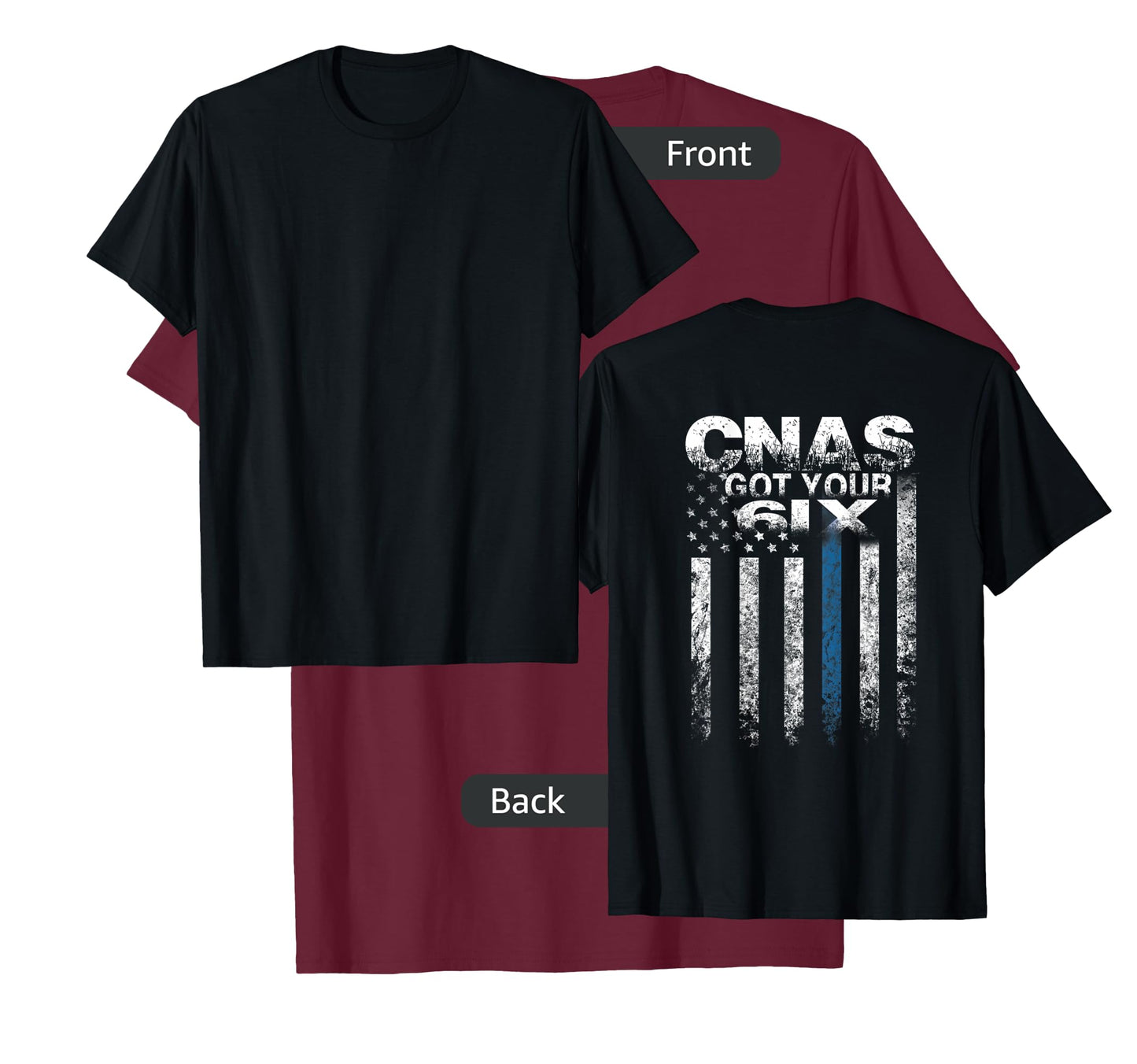 CNA Got Your Six Funny Nursing CNA T shirts Nurse tee T-Shirt