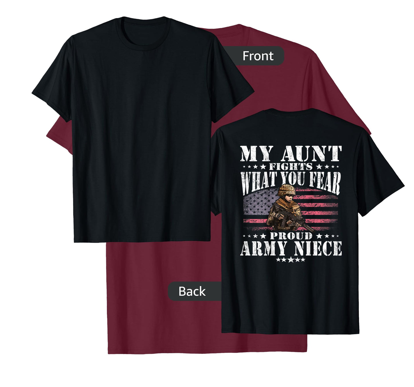 My Aunt Fights What You Fear Proud Army Niece Military Gift T-Shirt
