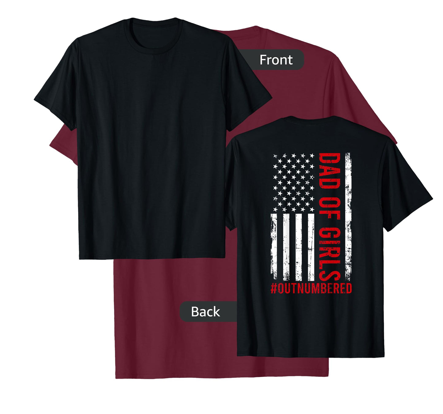 Proud Dad Of Girls Outnumbered USA American Flag Fathers Day T-Shirt