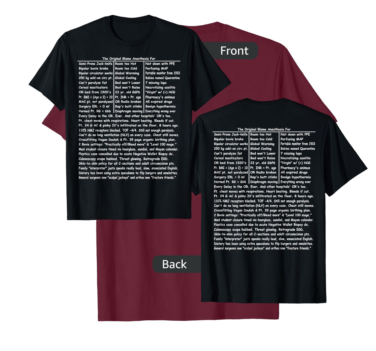 The Original Blame Anesthesia T-Shirt