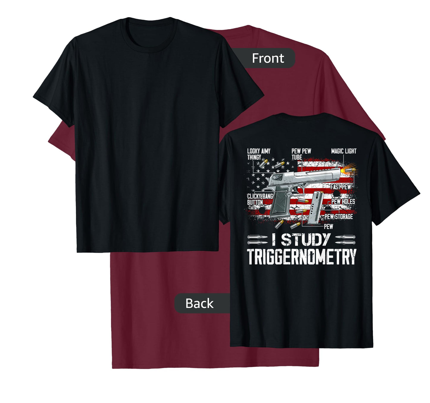 I Study Triggernometry Pro Guns Trigonometry Math on back T-Shirt