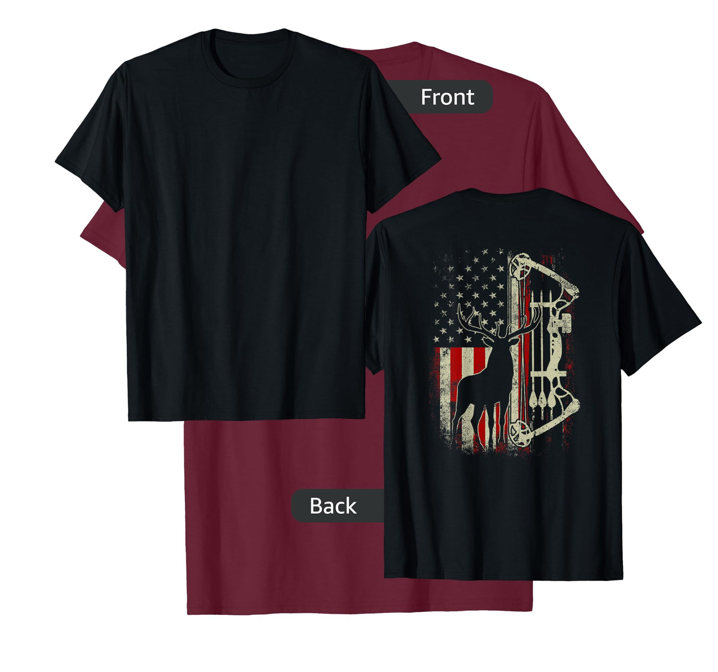 Buck Deer Hunting American Flag Funny Hunter (on back) T-Shirt
