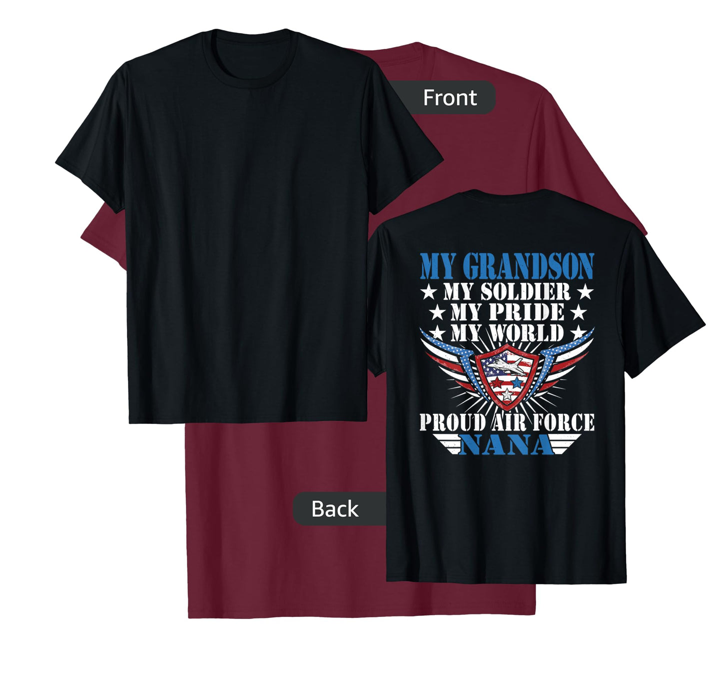 My Grandson Is A Soldier Airman Proud Air Force Nana Gift T-Shirt
