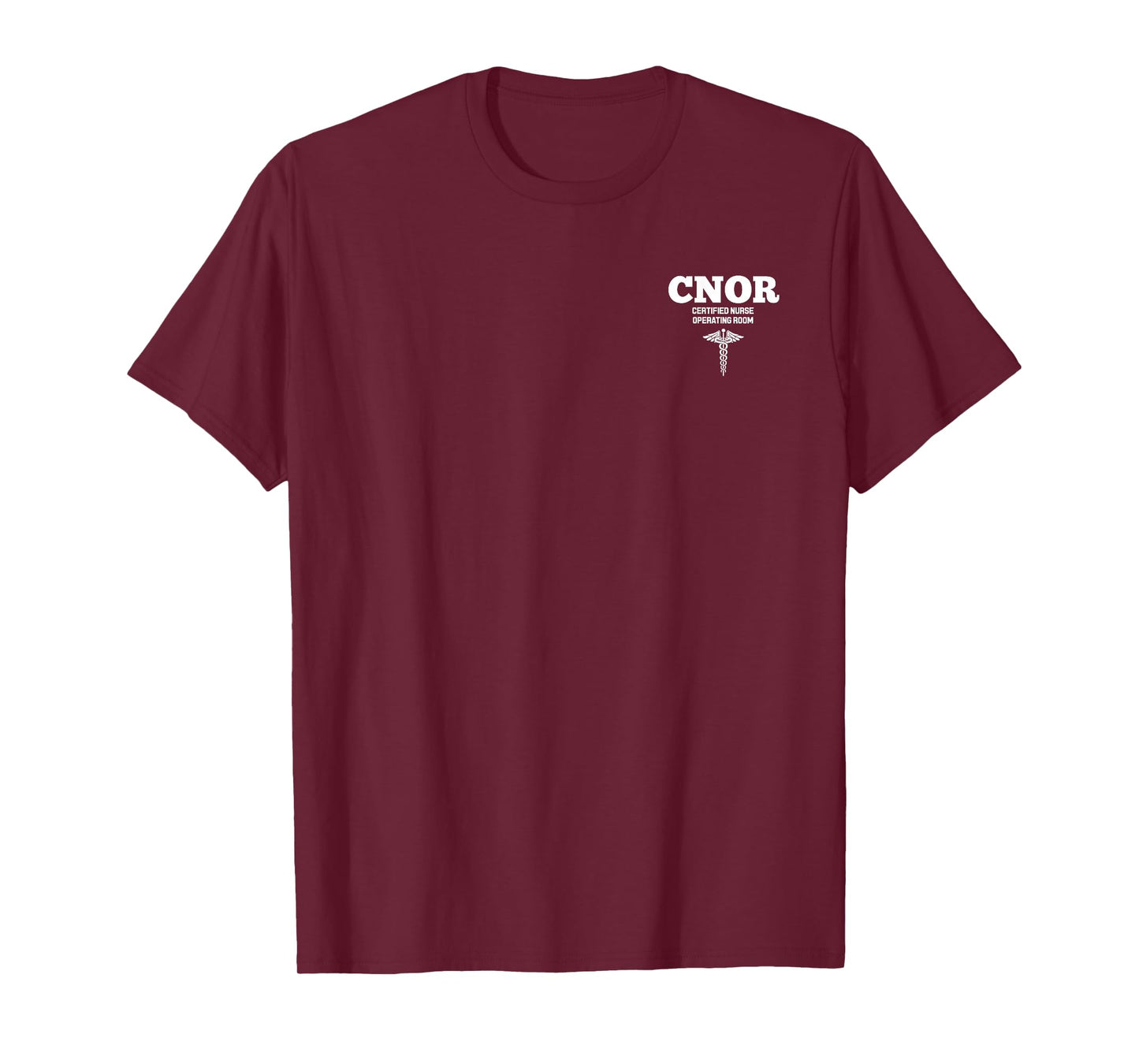 CNOR Certified Nurse Operating Room Hospital Staff T-Shirt