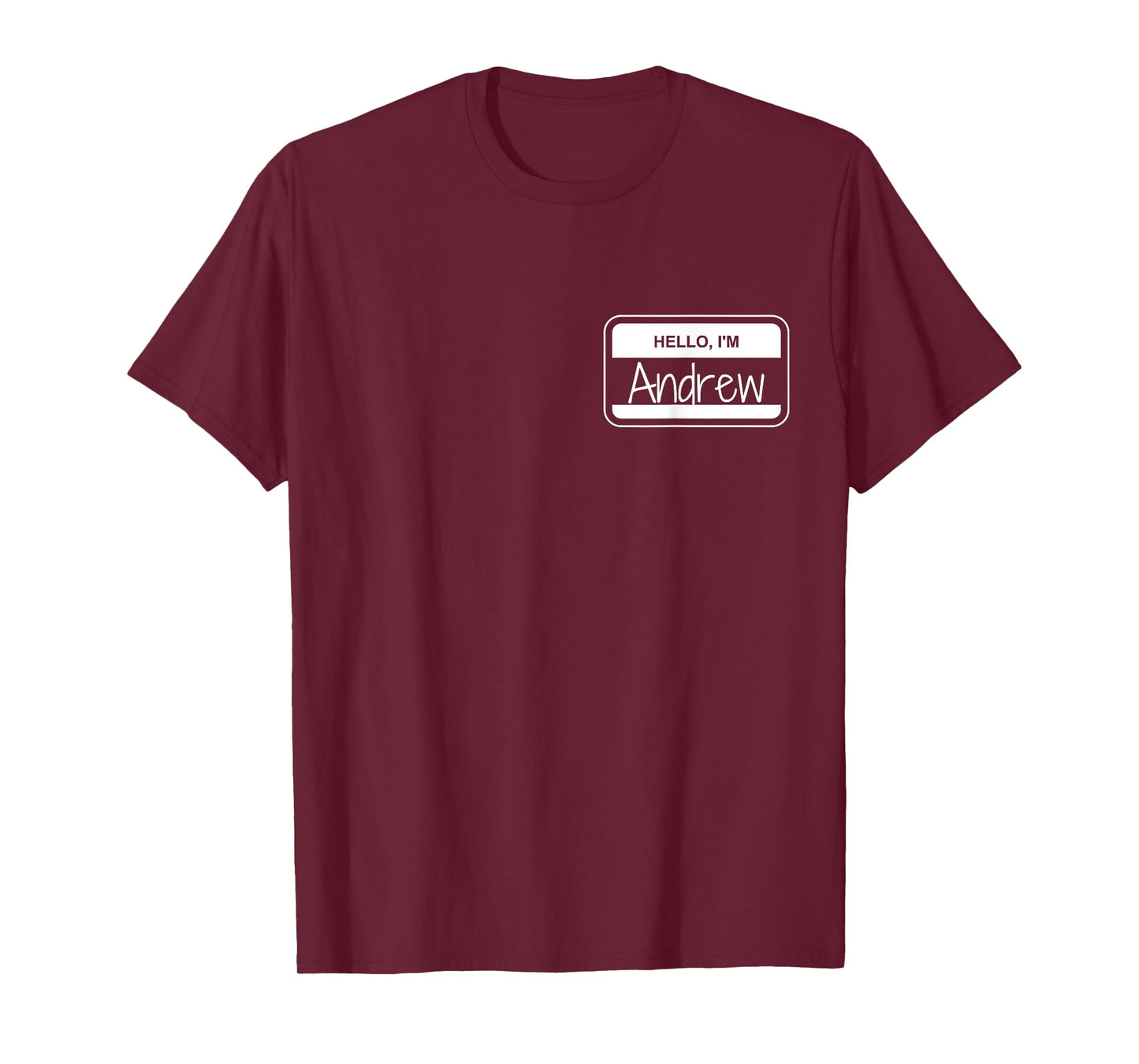 Andrew Name Tag My Name is Andrew Get to Know you Activity T-Shirt