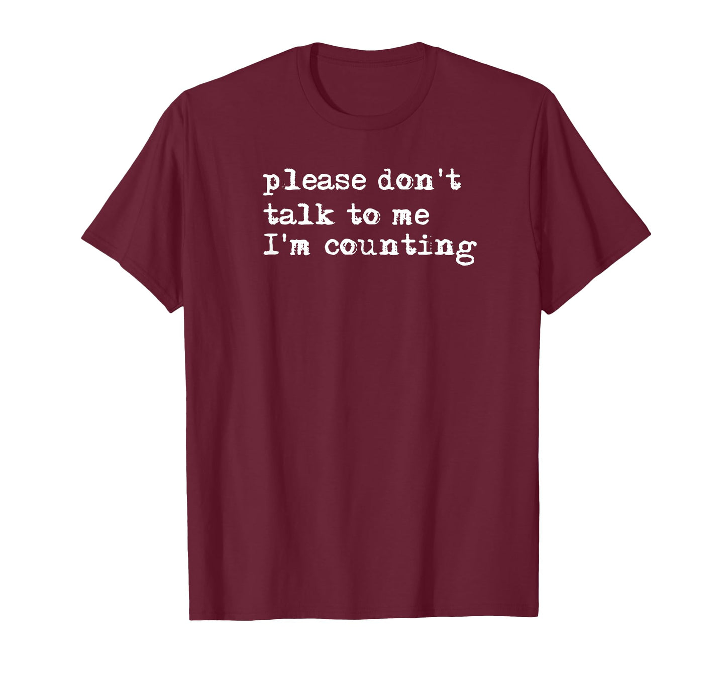 Bank Teller Gift Co. Please Don't Talk To Me I'm Counting Unisex-Adults T-Shirt, Black, Small