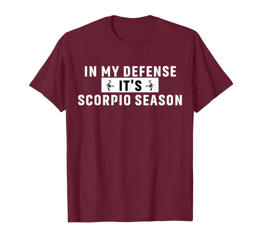 Funny It's Scorpio Season Horoscope Sign November Birthday T-Shirt